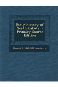 Early History of North Dakota