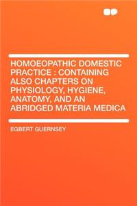Homoeopathic Domestic Practice