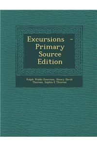 Excursions - Primary Source Edition
