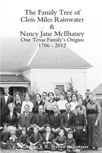 Family Tree of Clois Miles Rainwater and Nancy Jane McIlhaney