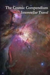 Cosmic Compendium: Interstellar Travel