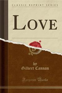 Love (Classic Reprint)
