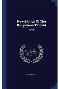 New Edition Of The Babylonian Talmud; Volume 1