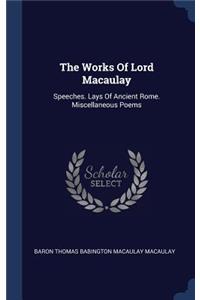 The Works Of Lord Macaulay