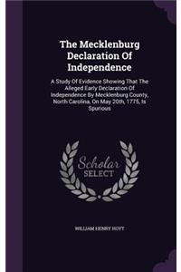 The Mecklenburg Declaration Of Independence