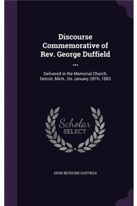 Discourse Commemorative of Rev. George Duffield ...