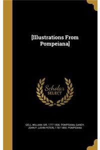 [Illustrations From Pompeiana]