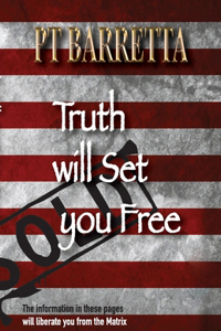 Truth Will Set You Free