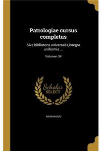 Patrologiae Cursus Completus