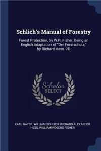 Schlich's Manual of Forestry