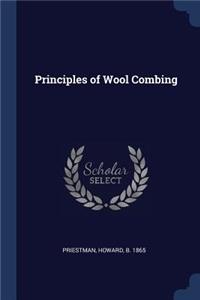 Principles of Wool Combing