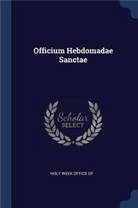 Officium Hebdomadae Sanctae