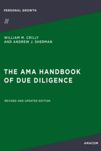 AMA Handbook of Due Diligence: Revised and Updated Edition