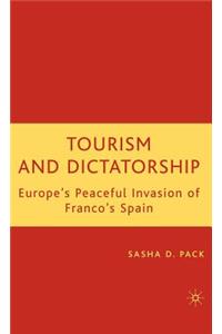 Tourism and Dictatorship