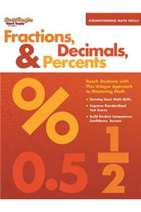 Strengthening Math Skills Reproducible Fractions, Decimals, & Percents