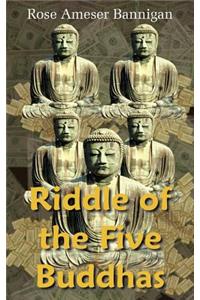 Riddle of the Five Buddhas