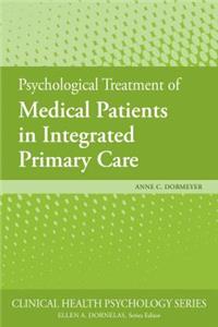 Psychological Treatment of Medical Patients in Integrated Primary Care