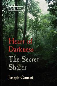 Heart of Darkness and the Secret Sharer