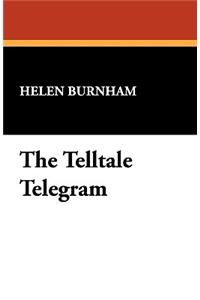 The Telltale Telegram