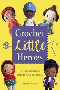 Crochet Little Heroes