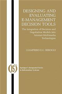 Designing and Evaluating E-Management Decision Tools