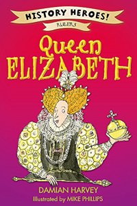 History Heroes: Elizabeth I