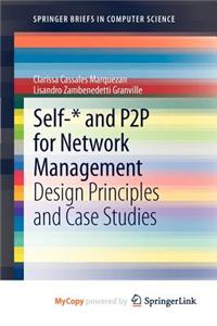 Self-* and P2P for Network Management