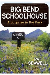 Big Bend Schoolhouse