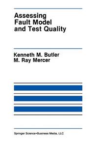 Assessing Fault Model and Test Quality