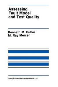 Assessing Fault Model and Test Quality