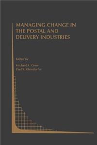 Managing Change in the Postal and Delivery Industries