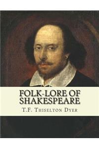 Folk-lore of Shakespeare