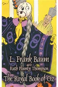 Royal Book of Oz by L. Frank Baum, Fiction, Fantasy, Fairy Tales, Folk Tales, Legends & Mythology