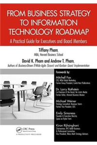 From Business Strategy to Information Technology Roadmap