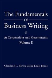 The Fundamentals Of Business Writing