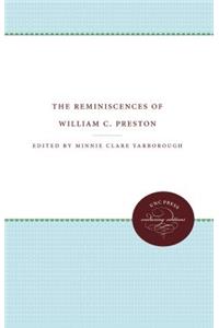 The Reminiscences of William C. Preston