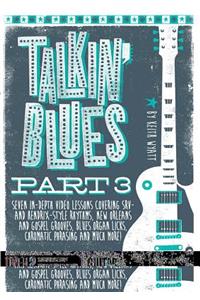 Guitar World -- Talkin' Blues, Part 3