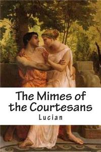 The Mimes of the Courtesans