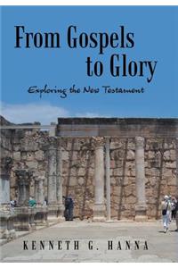 From Gospels to Glory