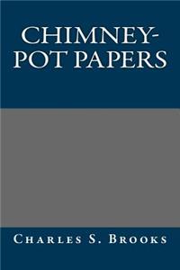 Chimney-Pot Papers