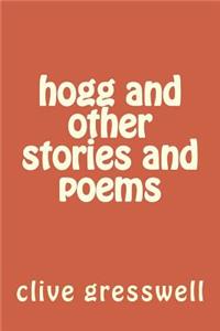 hogg and other stories and poems