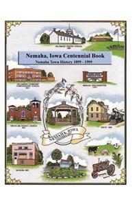 Nemaha, Iowa Centennial Book 1999