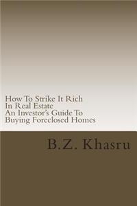 How To Strike It Rich In Real Estate