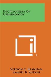 Encyclopedia of Criminology