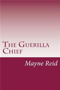 Guerilla Chief