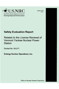 Safety Evaluation Report Related to the License Renewal of Vermont Yankee Nuclear Power Station