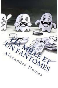 Les Mille Et Un Fantomes