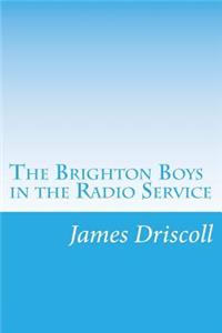 Brighton Boys in the Radio Service