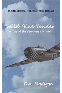 Wild Blue Yonder