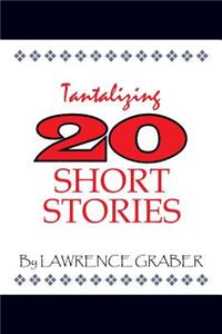 Tantalizing 20 Short Stories